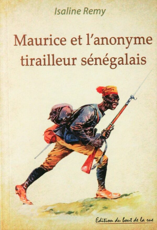 Maurice et l'anonyme tirailleur sénégalais