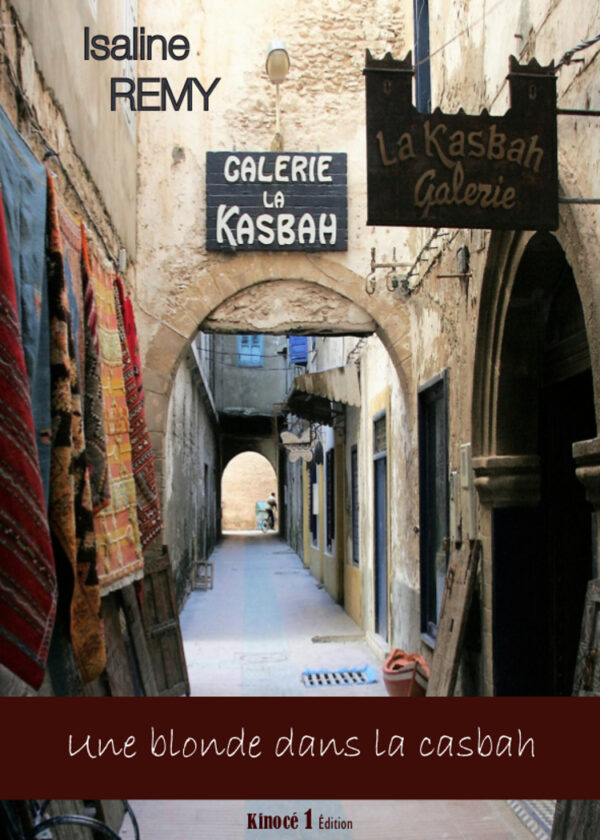 Une blonde dans la casbah